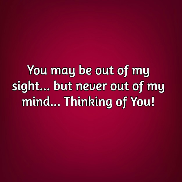 Thinking Of You Quotes For A Friend