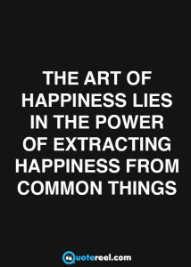 Art of happiness quote