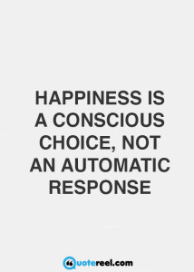 happiness is a choice quote