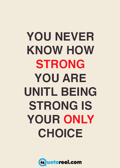 21+ Quotes About Strength | Text & Image Quotes | QuoteReel