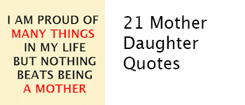 mother daughter quotes - Mother Daughter Quotes