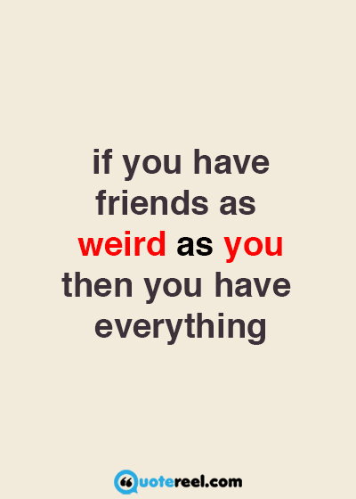 Funny Friends Quotes To Send Your BFF | Text & Image Quotes | QuoteReel