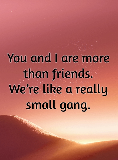 Funny Friendship Quotes 2018 See Our Updated Funny Friend Quotes   Funny Friendship Quotes 8 