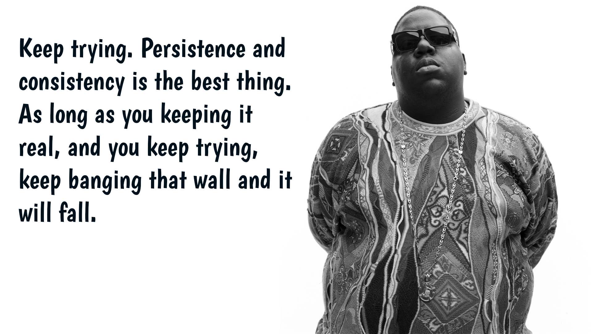 Biggie Smalls Quotes