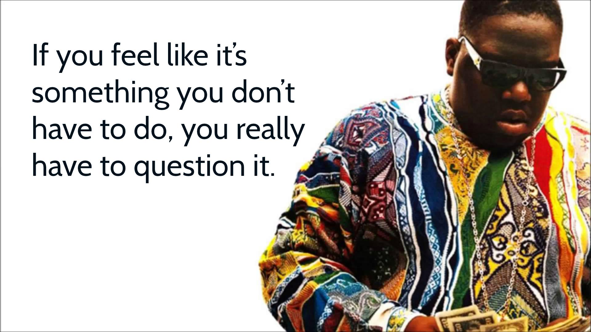 Biggie Smalls Quotes