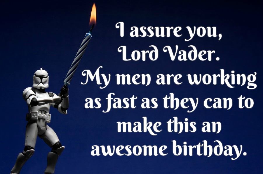 Star Wars Birthday Quotes Say Happy Birthday The Right Way