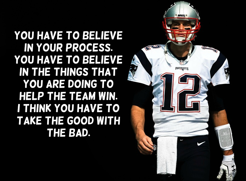 Tom Brady Quotes