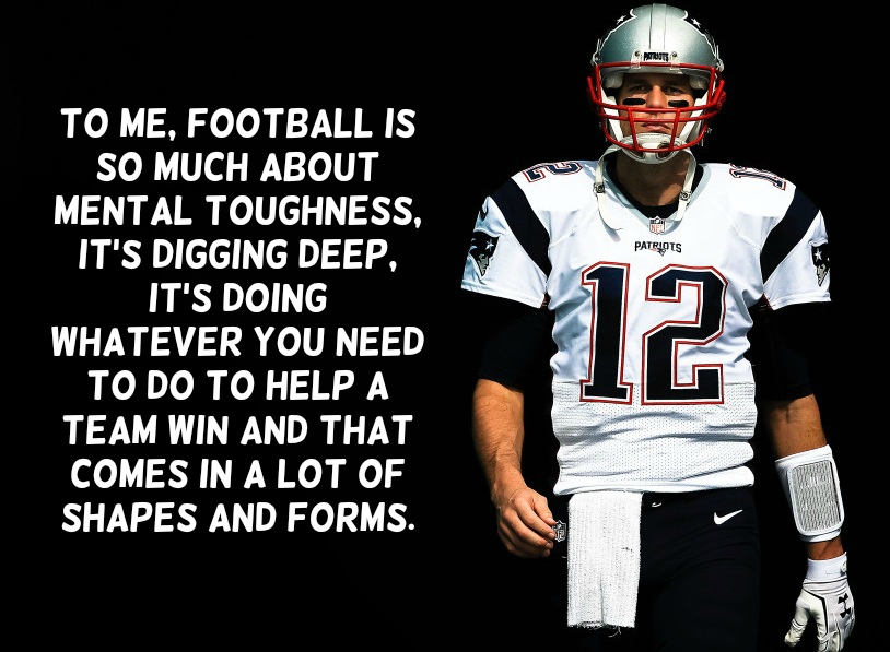 Tom Brady Quotes