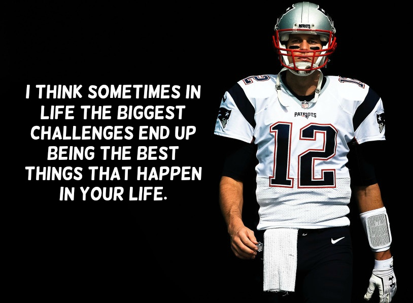 Tom Brady Quotes Text & Image Quotes QuoteReel