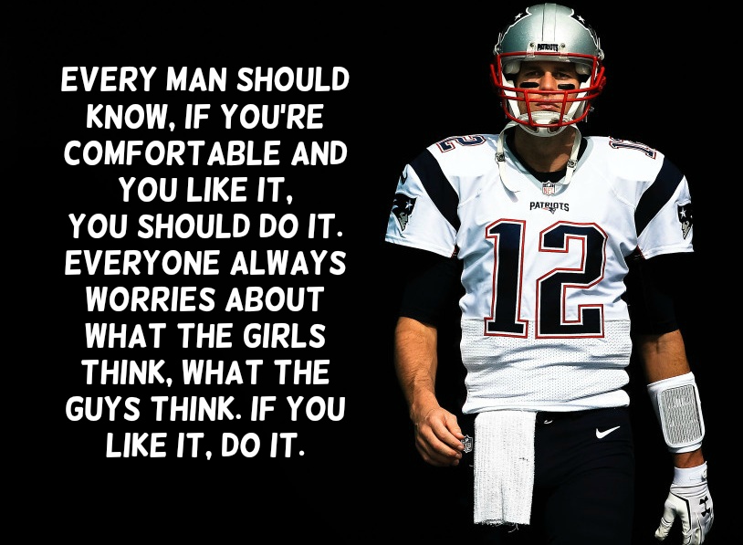 Tom Brady Quotes