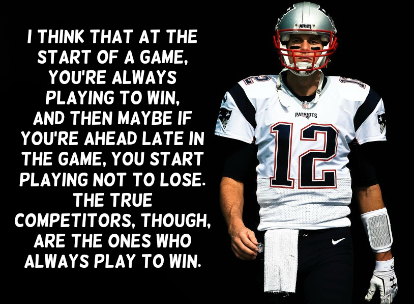 Tom Brady Quotes