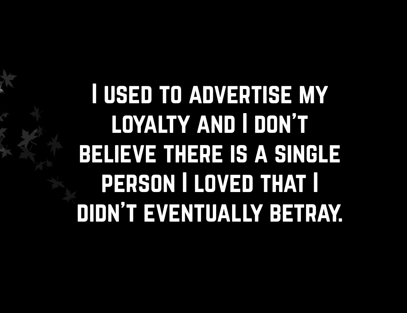 Betrayal Quotes | Text & Image Quotes | QuoteReel