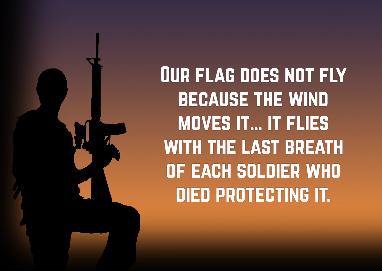 Soldier Quotes And Sayings