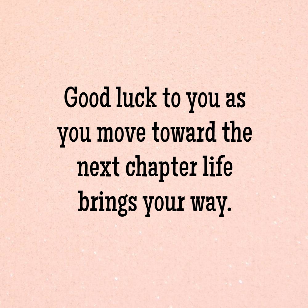 good-luck-sayings-for-new-beginnings