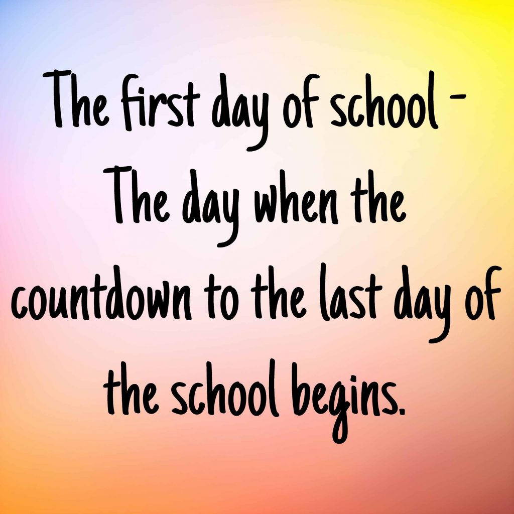 First Day Of School Quotes 8 QuoteReel