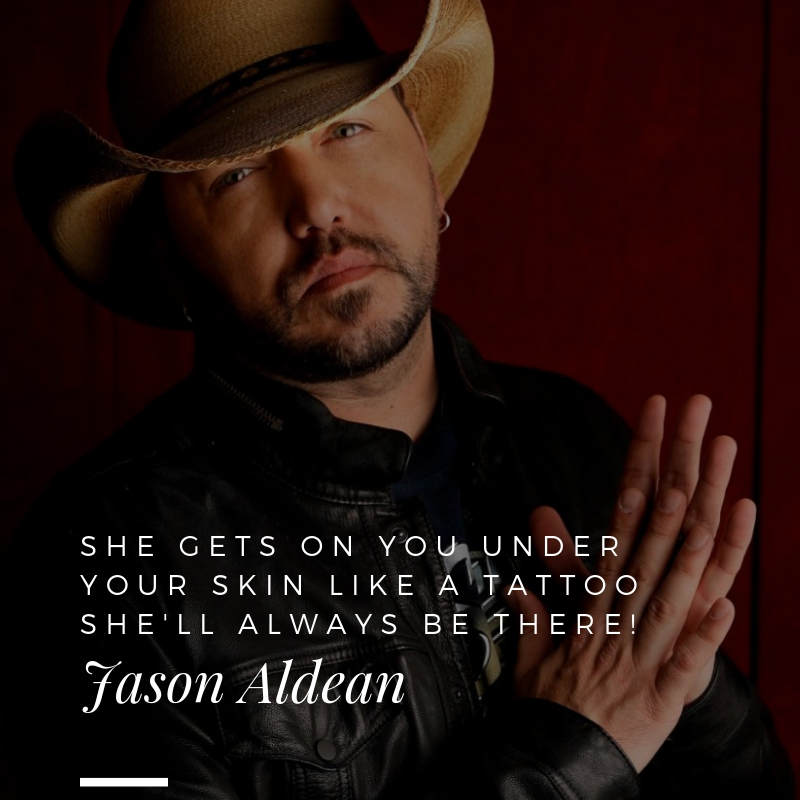 jason aldean quotes and sayings